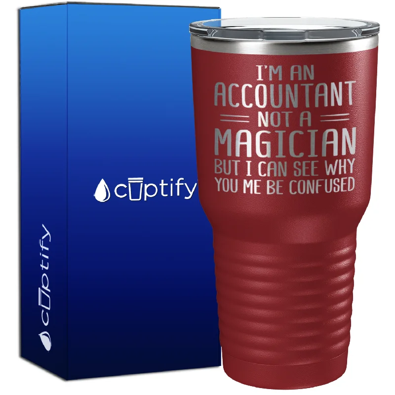 Festive Easter-themed mugs-Accountant Not a Magician 30oz Accountant Tumbler