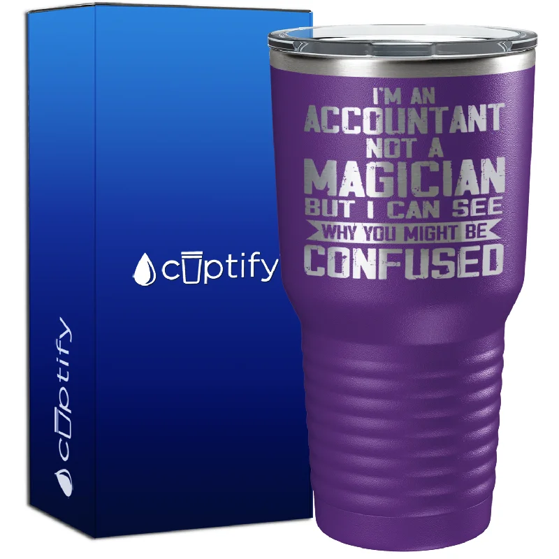 Foldable silicone travel mugs-I'm an Accountant not a Magician 30oz Accountant Tumbler